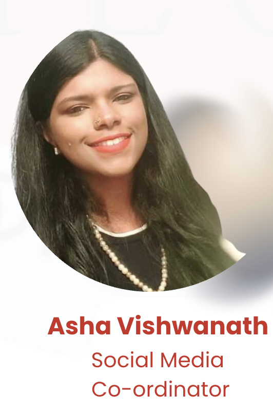 Asha Vishwanath - Social Media Co-ordinator